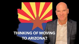 Moving To Arizona???