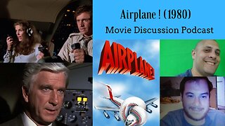 Airplane ! (1980) Movie Discussion Podcast