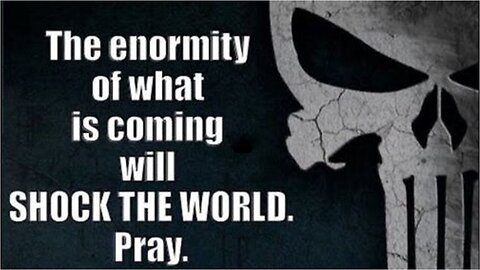 Christian Patriot News - The Enormity of What's Coming Will Shock The World!