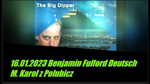 16.01.2023 Benjamin Fulford Deutsch