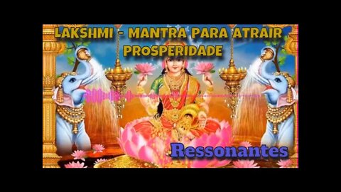 🧘‍♀️💰LAKSHMI MANTRA para atrair Prosperidade.