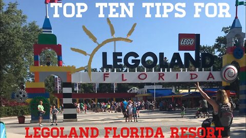 Top Ten Tips for Traveling to the Legoland Florida Resort
