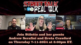 Street Talk with Stiletto 7-11-2024