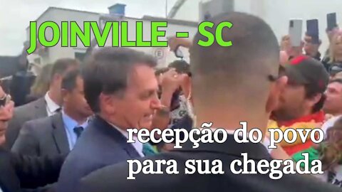 VEJA A CHEGADA DE BOLSONARO ONTEM EM JOINVILLE - SC