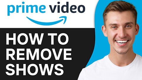 HOW TO REMOVE FROM CONTINUE WATCHING ON AMAZON PRIME
