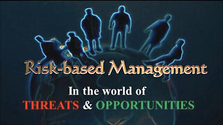 Book Introduction: Risk-based Management in the World of Threats & Opportunities