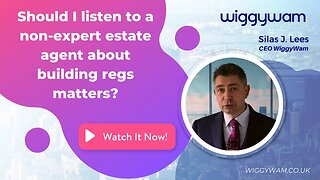 Should I listen to a non-expert estate agent about building regs matters?