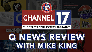 NewsTreason: Q News Review With Mike King #002