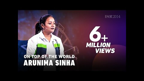 Arunima sinha: on top of the world