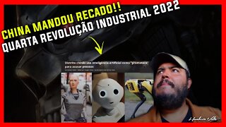 CHINA MANDOU RECADO!! (4 REVOLUÇÃO INDUSTRIAL - EMINENTE)