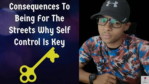 The Consequences Of Being For The Streets And Why You Should Have Self Control