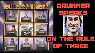 Drummer Speaks On The Rule Of Three