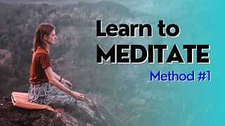 MEDITATION 101 - Method 1: Mindful Meditation