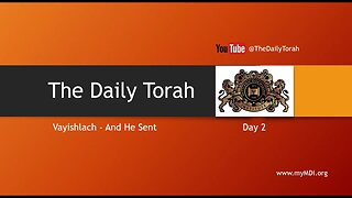 Vayishlach - And He Sent - Day 2