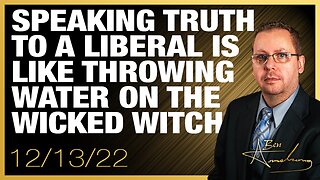 Speaking Truth to a Liberal is Like Throwing Water on the Wicked Witch
