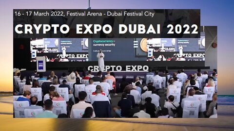 CRYPTO EXPO DUBAI 2022 https://cryptoexpodubai.com/