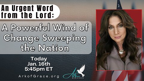 An Urgent Word from the Lord: A Powerful Wind of Change Sweeping the Nation