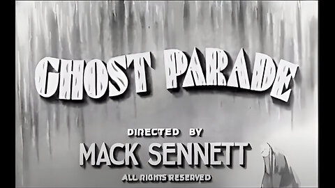 GHOST PARADE | Mack Sennett | Restored