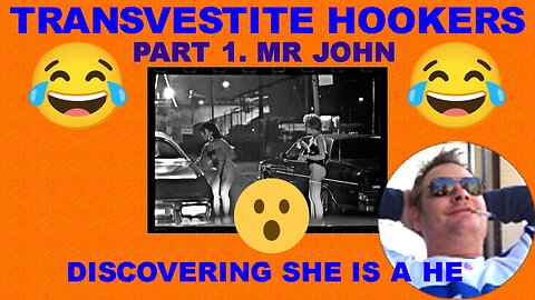 Transvestite Hookers 1. Mr John