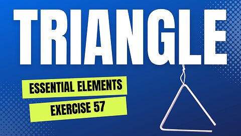 Essential Elements Percussion #57 For Triangle