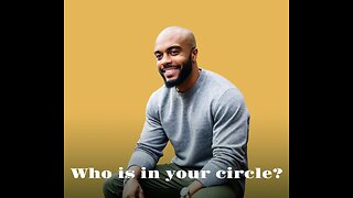 Who is in your circle?