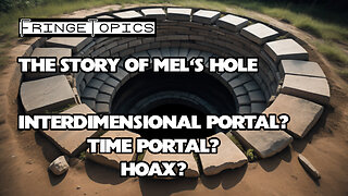 The Story Of Mel's Hole Interdimenional Portal Time Portal Or Hoax?