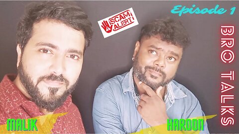 Bro Talks Episode 1 | Scam Alert | Talk Show | Malik | Haroon | Cinemakaaran24 | Entertainment |