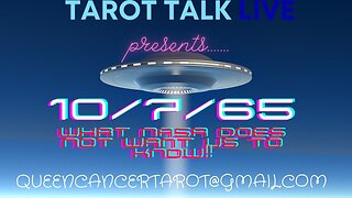 CONSPIRACY THEORY TAROT EPISODE #2 -10/7/1965💚WHAT NASA & THE GOV'T WANT 2 HIDE! MUST WATCH & SHARE👀