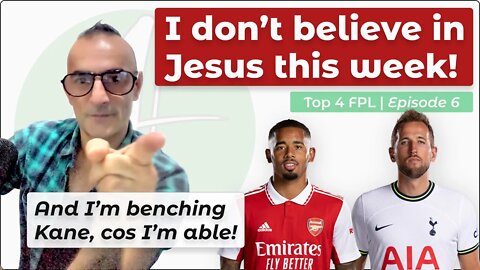 Why would anyone bench Gabriel Jesus and Harry Kane in FPL Gameweek 6?