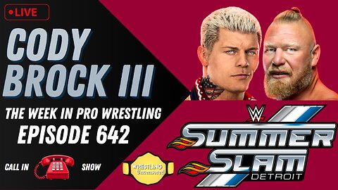 Brock and Cody at Summerslam | The Week in Pro Wrestling | Wrestling Uncensored | Live Stream🟥
