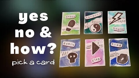 Just How? Yes or No Quick Answers Pick a Card Reading