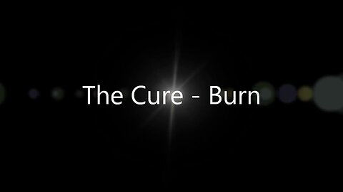 THE CURE BURN from The Crow HD