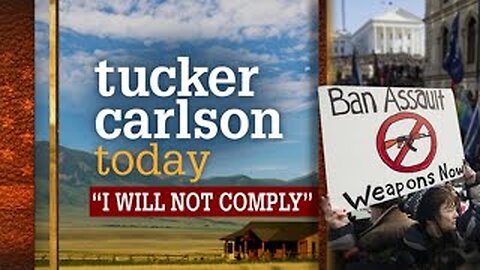 Tucker Carlson Today | "I WILL NOT COMPLY" (Full episode)