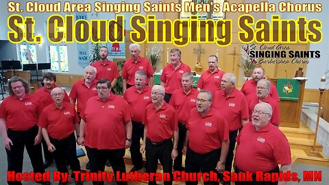 2023 08 06 Aug 6th Singing Saints St. Cloud Area Barbershop Chorus