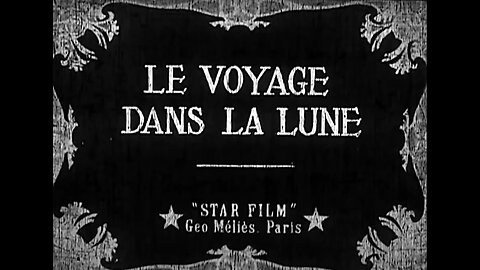 Le Voyage dans la Lune | A trip to the Moon 🌒 (1902) - FULL MOVIE