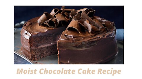 Snack Hacks: Super Moist Chocolate Cake Recipe