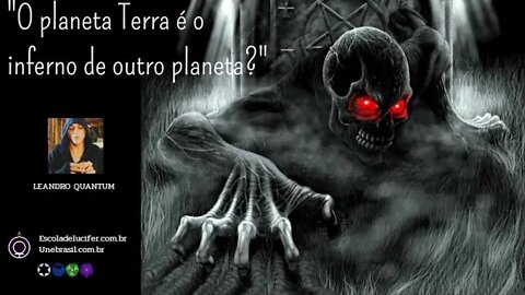 A Terra é um Inferno?