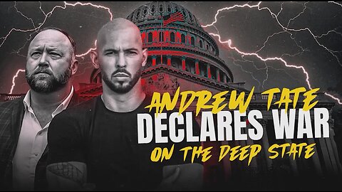 Andrew Tate Declares War On The Deep State Interview By Alex Jones August 24, 2023