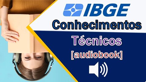 IBGE Apostila Conhecimentos Técnicos audiobook