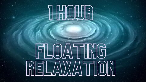 #1hour Floating Relaxation