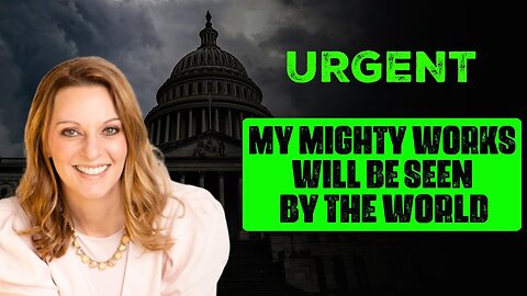 JULIE GREEN PROPHETIC WORD 💚MY MIGHTY WORKS WILL BE SEEN BY THE WORLD - TRUMP NEWS