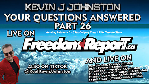 Your Questions Answered by Kevin J Johnston PART 26 - LIVE At 9PM EST on Monday February 5
