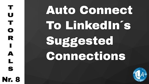 Auto Connect To LinkedIn´s Suggested Connections