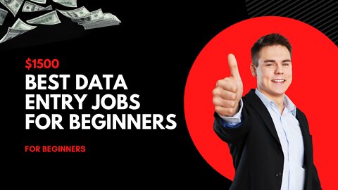 Best Data Entry Jobs For Beginners ($1500) | Make Money Online 2022