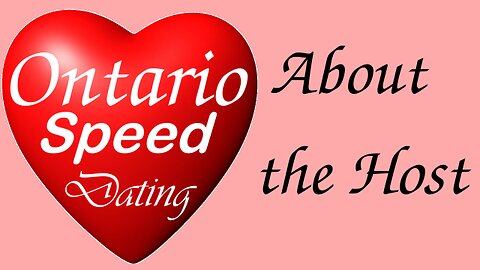About your Ontario Speed Dating Host