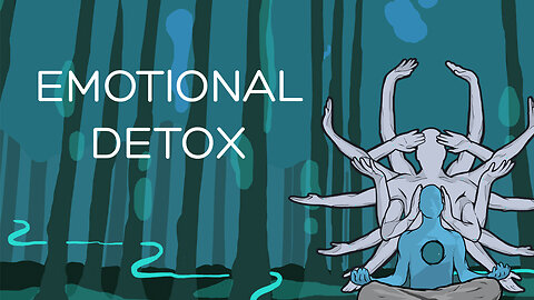 Emotional detox - Emotional and mental health