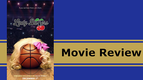 Lady Ballers: In Depth Movie Review