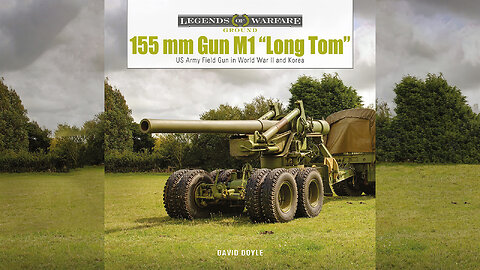 155 mm Gun M1 “Long Tom”