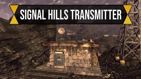 Signal Hills Transmitter | Fallout New Vegas