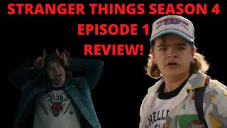 STRANGER THINGS SEASON 4 - EPISODE 1 REVIEW!